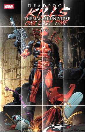Deadpool Kills Marvel Universe One Last Time #1 Folded Promo Poster